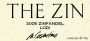 Cosentino The Zin Zinfandel 2005 Front Label