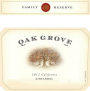 Oak Grove Family Reserve Zinfandel 2012  Front Label