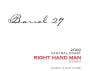Barrel 27 Right Hand Man Syrah 2009 Front Label