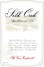 Silk Oak Old Vine Zinfandel 2013  Front Label