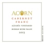 ACORN Winery Alegria Vineyards Cabernet Franc 2013 Front Label