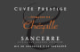 Domaine De La Chezatte Sancerre Cuvee Prestige Sauvignon Blanc 2015 Front Label