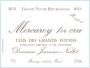 Domaine Jeannin-Naltet Mercurey Clos des Grands Voyens Premier cru Pinot Noir 2013  Front Label