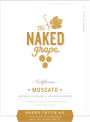 The Naked Grape California Moscato Front Label