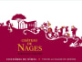 Chateau de Nages Costieres de Nimes Vieilles Vignes Rouge 2014 Front Label