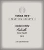 Trader Joe's Oakville Platinum Reserve Chardonnay 2013 Front Label