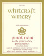 Whitcraft 30th Anniversary Pence Ranch Pinot Noir 2015 Front Label