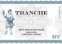 Tranche Cellars 'Slice of Pape' Red 2007  Front Label