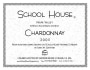 School House Chardonnay 2005  Front Label