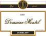 Mount Bethel Winery Domaine Montel Merlot 2005  Front Label