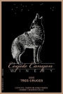 Coyote Canyon Winery and Lounge Tres Cruces GSM 2006 Front Label