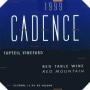 Cadence Tapteil Vineyard Red 1999 Front Label