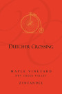 Dutcher Crossing Winery Maple Vineyard Zinfandel 2013  Front Label