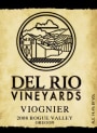 Del Rio Vineyards Viognier 2008 Front Label