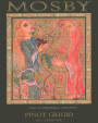 Mosby Pinot Grigio 2009 Front Label