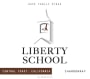 Liberty School Chardonnay 2015 Front Label