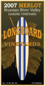 Longboard Dakine Vineyard Merlot 2007 Front Label