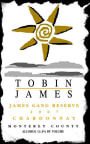 Tobin James James Gang Reserve Chardonnay 2007  Front Label