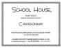 School House Chardonnay 2014 Front Label
