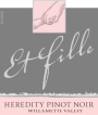 Et Fille Willamette Valley Heredity Pinot Noir 2013 Front Label