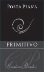 Cantine Paradiso Posta Piana Primitivo 2015  Front Label