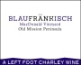 Left Foot Charley Old Mission Peninsula Macdonald Vineyard Blaufrankisch 2016  Front Label