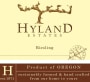 Hyland Estates Willamette Valley Riesling 2013  Front Label