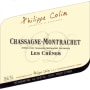 Philippe Colin Chassagne-Montrachet Les Chenes Rouge 2011  Front Label