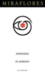 Miraflores El Dorado Zinfandel 2008 Front Label