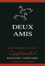 Deux Amis Halling Vineyard Zinfandel 2013  Front Label