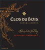 Clos du Bois Sonoma Reserve Old Vine Zinfandel 2010  Front Label