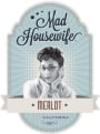Mad Housewife Cellars Merlot 2016  Front Label