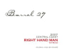 Barrel 27 Right Hand Man Syrah 2007 Front Label