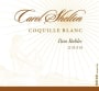 Carol Shelton Coquille Blanc 2010 Front Label
