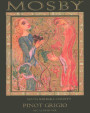 Mosby Pinot Grigio 2007 Front Label