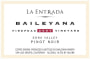 Baileyana La Entrada Pinot Noir 2007 Front Label