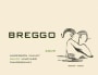 Breggo Cellars Savoy Vineyard Chardonnay 2009 Front Label