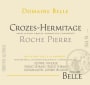 Domaine Belle Crozes-Hermitage Roche Pierre 2019  Front Label
