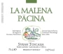 Pacina Società Agricola Semplice Toscana La Malena Syrah 2013  Front Label