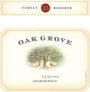 Oak Grove Family Reserve Chardonnay 2016  Front Label