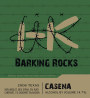 Barking Rocks Winery Casena 2006 Front Label