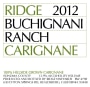 Ridge Buchignani Ranch Carignane 2012  Front Label