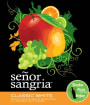 Senor Sangria Classic White 2010 Front Label