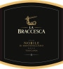 Marchesi Antinori La Braccesca Vino Nobile di Montepulciano DOCG 2019  Front Label