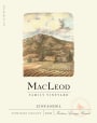 MacLeod Family Vineyard Estate Zinfandel 2011 Front Label
