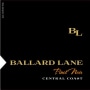 Ballard Lane Central Coast Pinot Noir 2015  Front Label