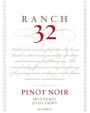 Ranch 32 Wines Estate Grown Pinot Noir 2015  Front Label
