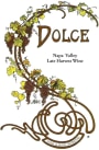 Dolce Late Harvest Wine 2010  Front Label