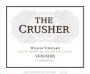 The Crusher Wilson Vineyard Viognier 2014  Front Label
