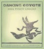 Dancing Coyote Pinot Grigio 2004  Front Label